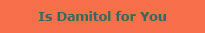 Is Damitol for You